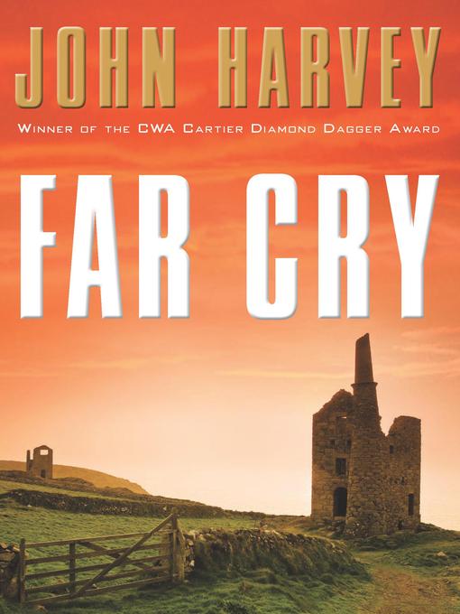 Title details for Far Cry by John Harvey - Available
